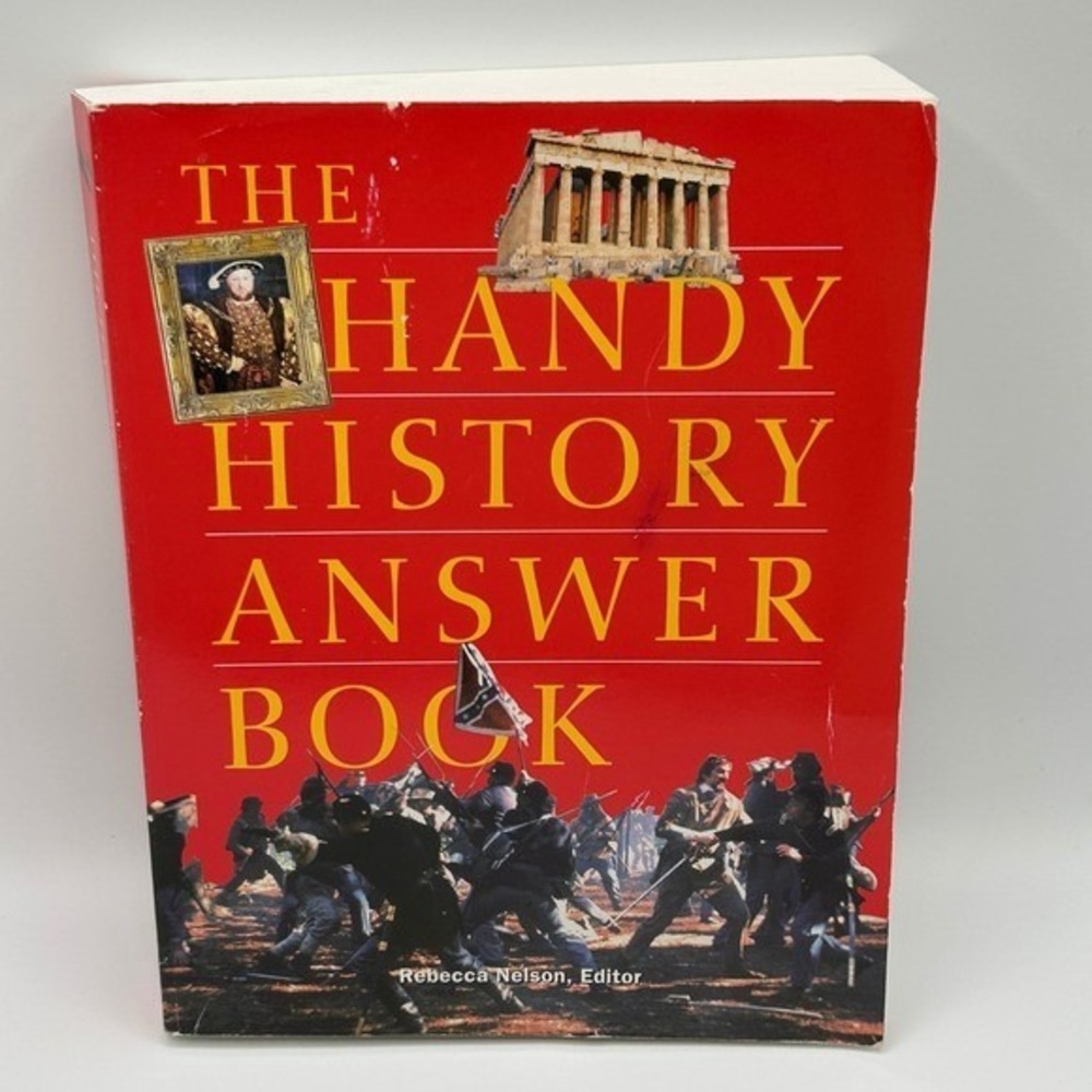 The Handy History Answer Book Nelson Paperback 1999 Nonfiction Reference Trivia